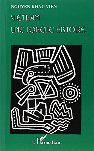 Vietnam - une longue histoire Vietnam - une longue histoire