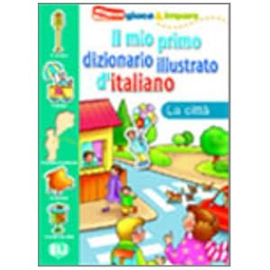 Il mio primo dizionario illustrato: 3