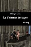 Image de Le Gardien - Le Talisman Des Ages