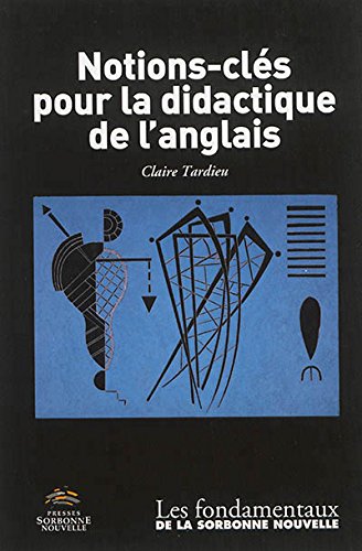 Notions-Cle pour la Didactique de l'Anglais Notions-Cle pour la Didactique de l'Anglais