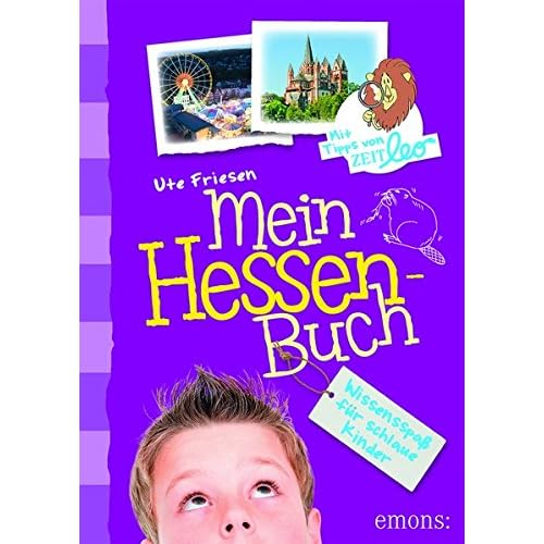 Mein Hessen-Buch: Wissensspaß für schlaue Kinder