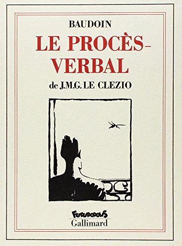 Le Procès-verbal Le Procès-verbal