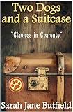 Image de Two Dogs and a Suitcase: Clueless in Charente (Sarah Jane's Travel Mem