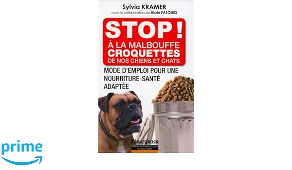 Stop A La Malbouffe Croquettes De Nos Chiens Et Chats