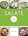 Salate: Die 80 besten Rezepte (GU König und Berg)
