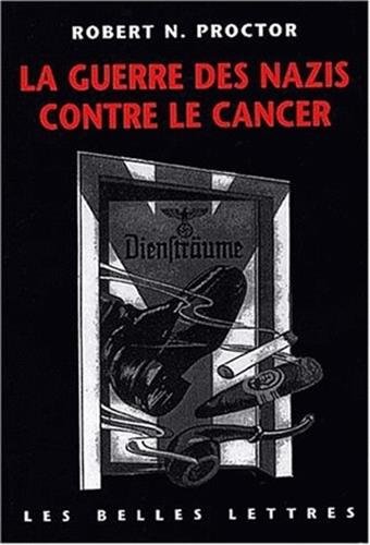 Download La Guerre des nazis contre le cancer Download La Guerre des nazis contre le cancer
