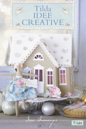 Tilda idee creative. Ediz. illustrata Tilda idee creative. Ediz. illustrata