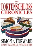 Image de The Tortenschloss Chronicles (English Edition)