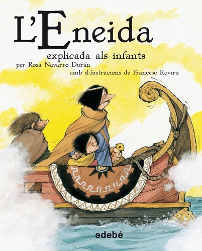 L' eneida explicada als infants (versión escolar en rústica) (biblioteca escolar clàssics explicats als infants)