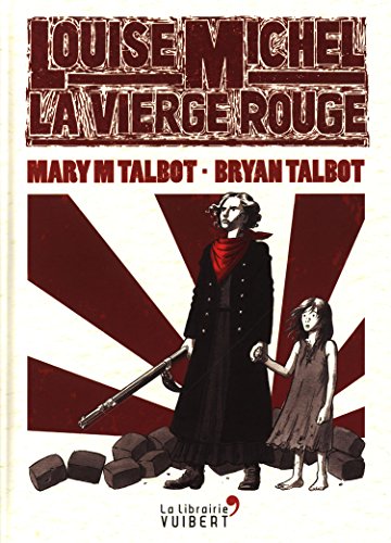 <a href="/node/17225">Louise Michel, la vierge rouge</a>