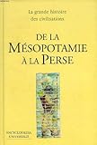 De la Mésopotamie à la Perse