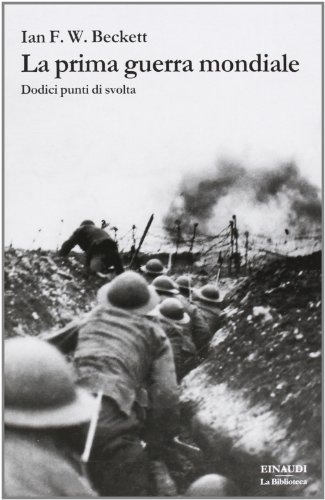Download La prima guerra mondiale. Dodici punti di svolta
