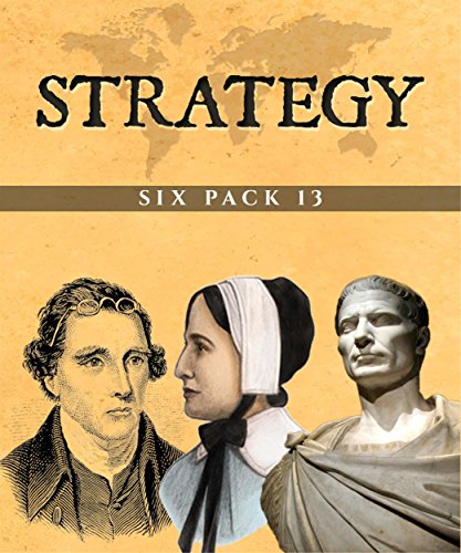 Strategy Six Pack 13 (Illustrated): Six Strategy Texts (English Edition)