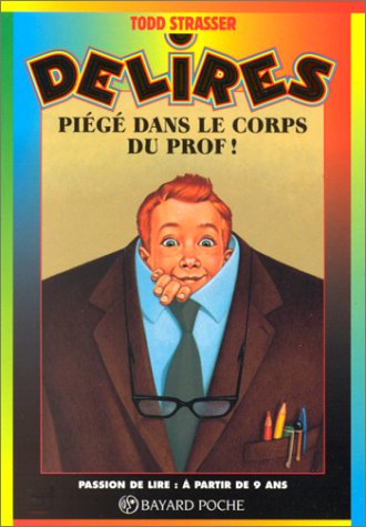 couverture de : Pi&eacute;g&eacute; dans le corps du prof !