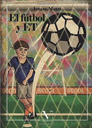 EL FÚTBOL Y ET