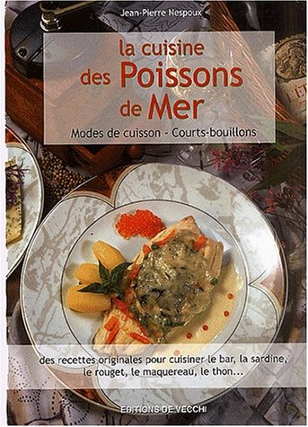 La cuisine des poissons de mer francais La cuisine des poissons de mer francais