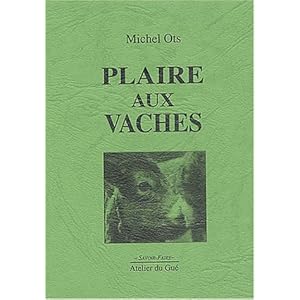 Plaire aux vaches Livre en Ligne - Telecharger Ebook