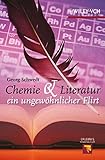 Image de Chemie und Literatur - ein ungewöhnlicher Flirt