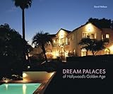 Dream Palaces of Hollywood's Golden Age by 