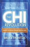 Image de The Chi Revolution: Harness The Healing Power Of Your Life Force