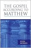 Gospel According to Matthew (Pillar commentaries) by