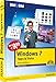 Windows 7 Tipps & Tricks - Bild für Bild visuell lernen: Sehen und Können by Ignatz Schels