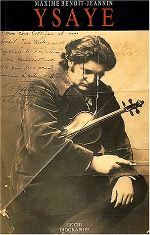 Download Eugène Ysaye. Le Sacre du violon Download Eugène Ysaye. Le Sacre du violon