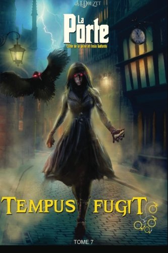 Download La Porte - 7 - Tempus Fugit
