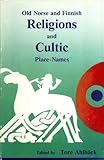 Image de Old Norse and Finnish Religions and Cultic Place Names