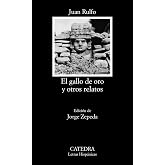 El gallo de oro y otros relatos (Letras Hisp&aacute;nicas)