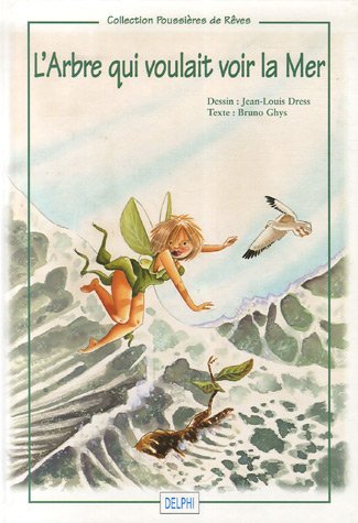 couverture de : L'Arbre qui voulait voir la Mer