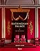 Buckingham Palace: The Interiors by 