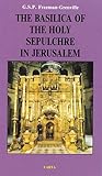 Image de The Basilica of the Holy Sepulchre in Jerusalem: Christ in Jerusalem