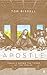 Apostle: Travels Among the Tombs of the Twelve (English Edition) by 