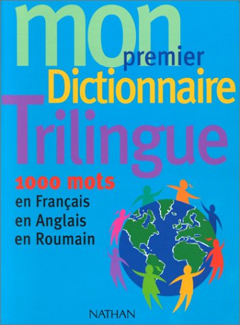 couverture de : Mon premier dictionnaire trilingue