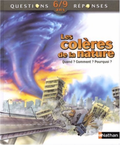 couverture de : Les col&egrave;res de la nature