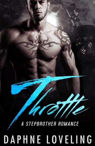 Throttle: A Stepbrother Romance