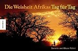 Cover zum Buch Die Weisheit Afrikas: Tag für Tag