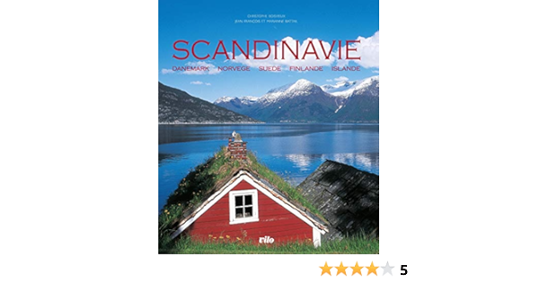 Amazon Fr Scandinavie Danemark Norvege Suede Finlande Islande Boisvieux Christophe Battail Jean Francois Battail Marianne Livres