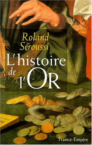 couverture de : L'histoire de l'or
