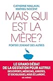 Mais qui est la mère?
