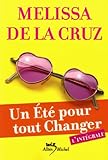 Un été pour tout changer - l'intégrale