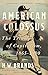 American Colossus: The Triumph of Capitalism, 1865-1900 by