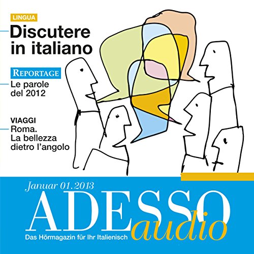 ADESSO-audio-Discutere-in-italiano-12013-Italienisch-lernen-Audio-Diskutieren-auf-Italienisch