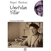 Unutulan Yıllar