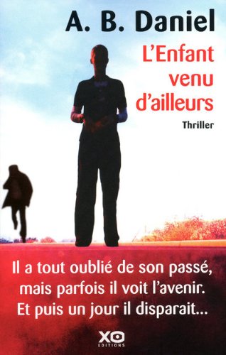couverture de : L'enfant venu d'ailleurs
