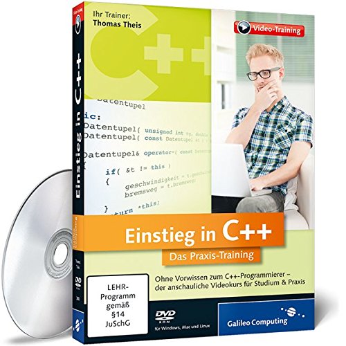 Einstieg in C++ - Das Praxis-Training (Galileo Computing)