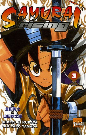 Samurai Rising — Tome 3