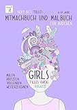 Mitmachbuch und Malbuch – Mädchen. 6-10 Jahre
