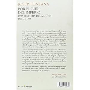 Por el bien del imperio / For the good of the empire: Una Historia Del Mundo Desde 1945 / a History of the Wor